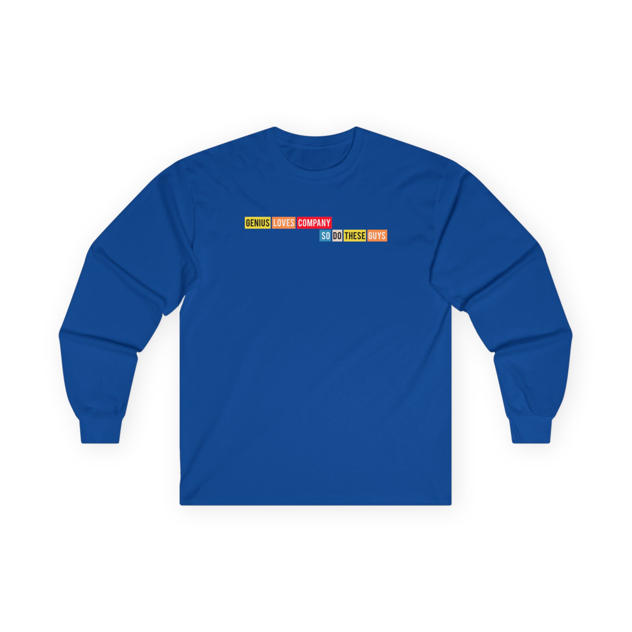 Smartless Genius Loves These Guys Unisex Ultra Cotton Long Sleeve Tee