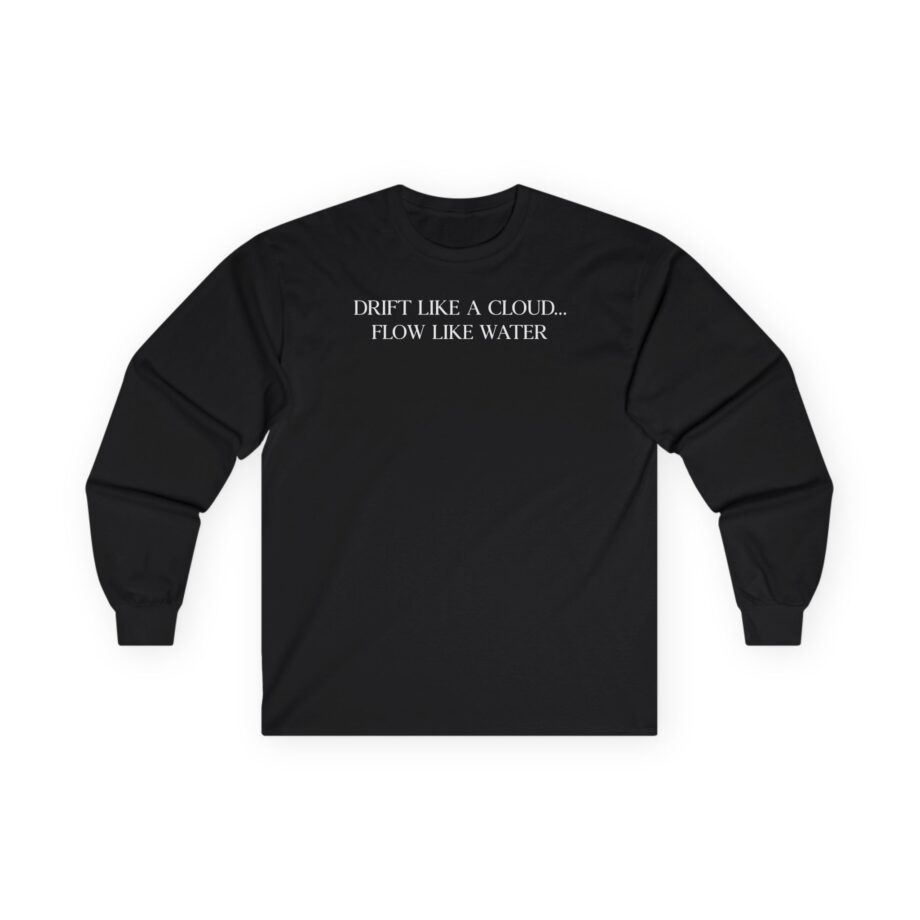 Inzo Drift Like a Cloud, Flow Like Water Unisex Ultra Cotton Long Sleeve Tee