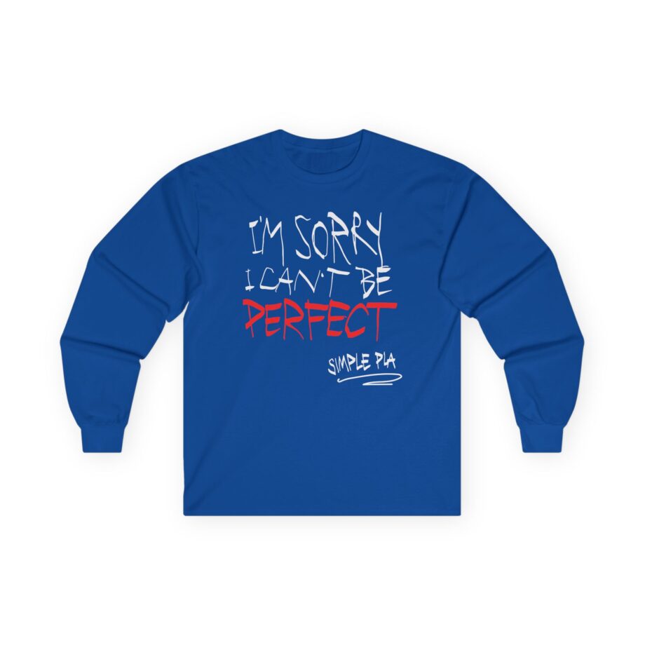 Simple Plan I'm Sorry I Can't Be Perfect Unisex Ultra Cotton Long Sleeve Tee