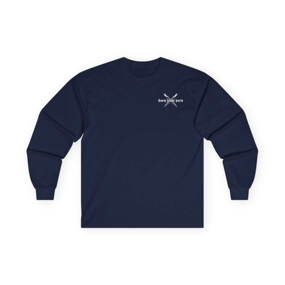 Born From Pain Live Forever Unisex Ultra Cotton Long Sleeve Tee