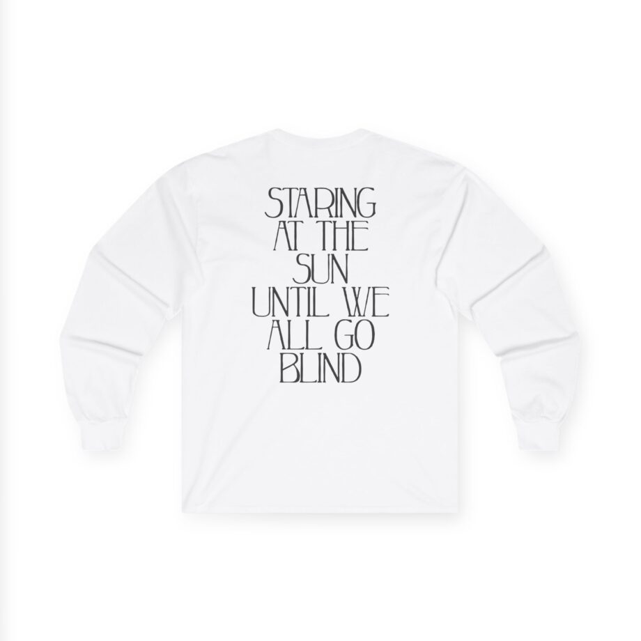 Like Moths to Flames Staring at the Sun Unisex Ultra Cotton Long Sleeve Tee
