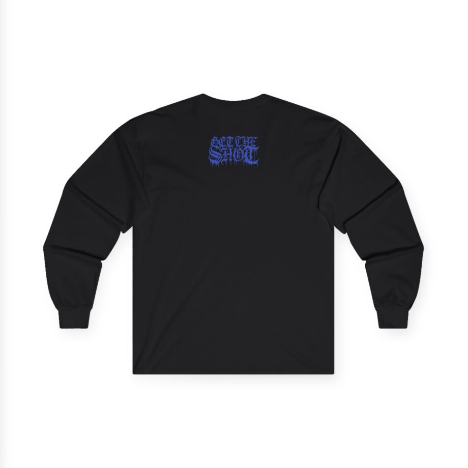 Get the Shot in Fear We Stand Unisex Ultra Cotton Long Sleeve Tee