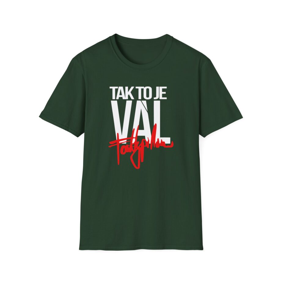 Fattypillow Tak to Je Val Unisex Softstyle T-Shirt