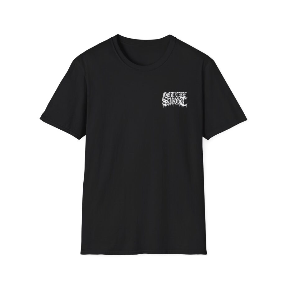 Get the Shot Merciless Destruction Unisex Softstyle T-Shirt