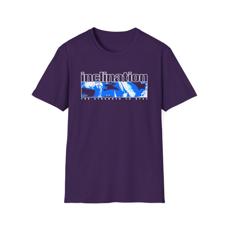Inclination the Strength to Stay Unisex Softstyle T-Shirt