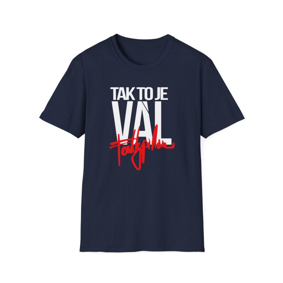 Fattypillow Tak to Je Val Unisex Softstyle T-Shirt