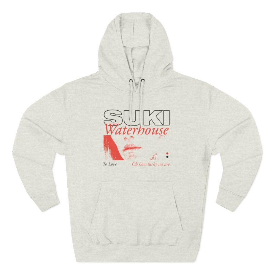 Suki Waterhouse To Love Oh How Lucky We Are Three-Panel Fleece Hoodie