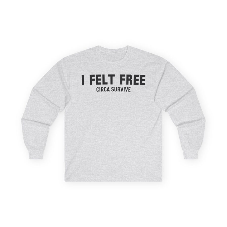 Circa Survive I Felt Free Unisex Ultra Cotton Long Sleeve Tee