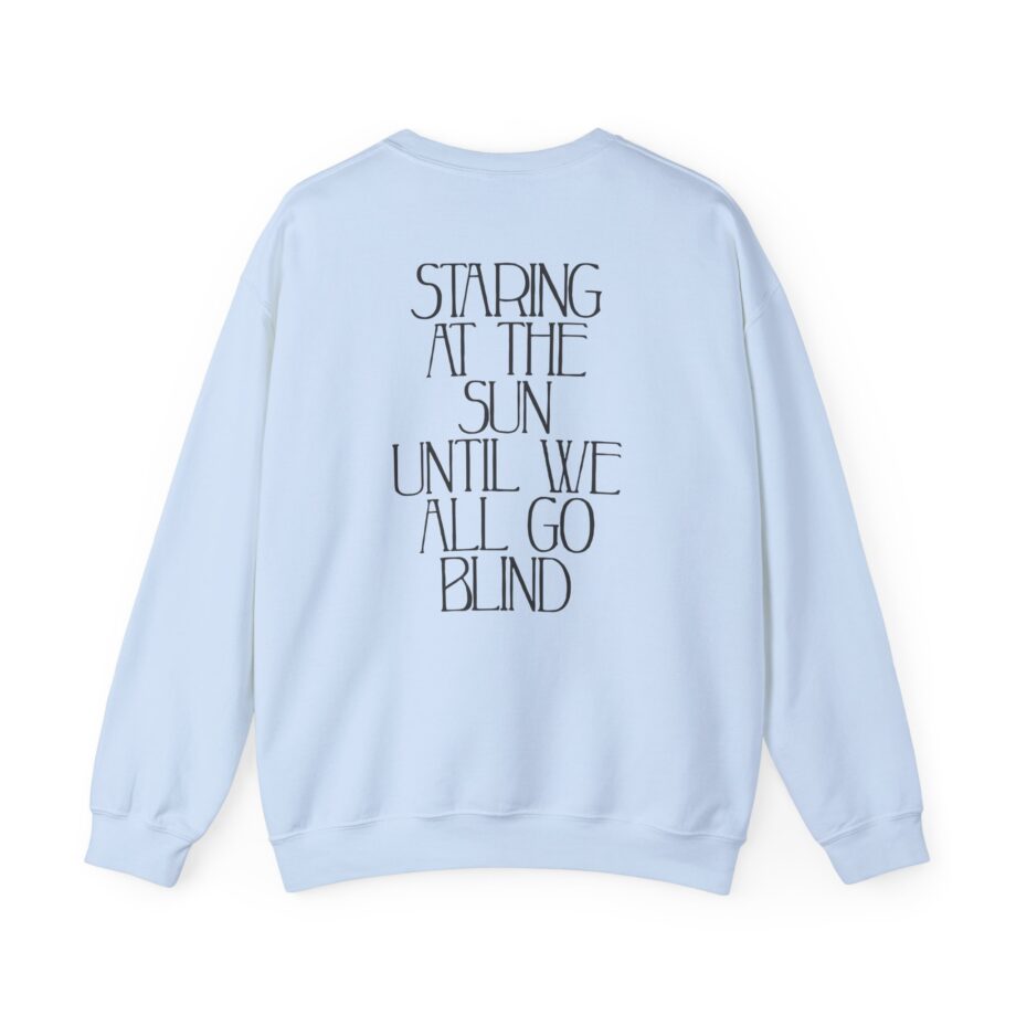 Like Moths to Flames Staring at the Sun Unisex Heavy Blend™ Crewneck Sweatshirt