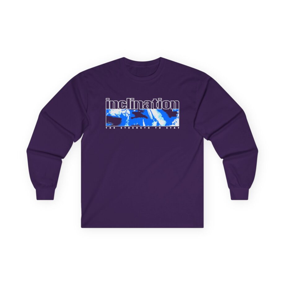 Inclination the Strength to Stay Unisex Ultra Cotton Long Sleeve Tee