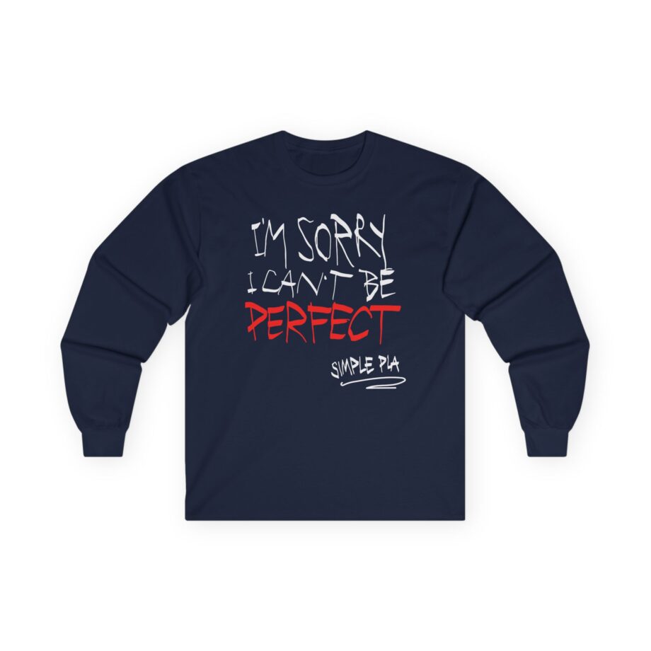 Simple Plan I'm Sorry I Can't Be Perfect Unisex Ultra Cotton Long Sleeve Tee
