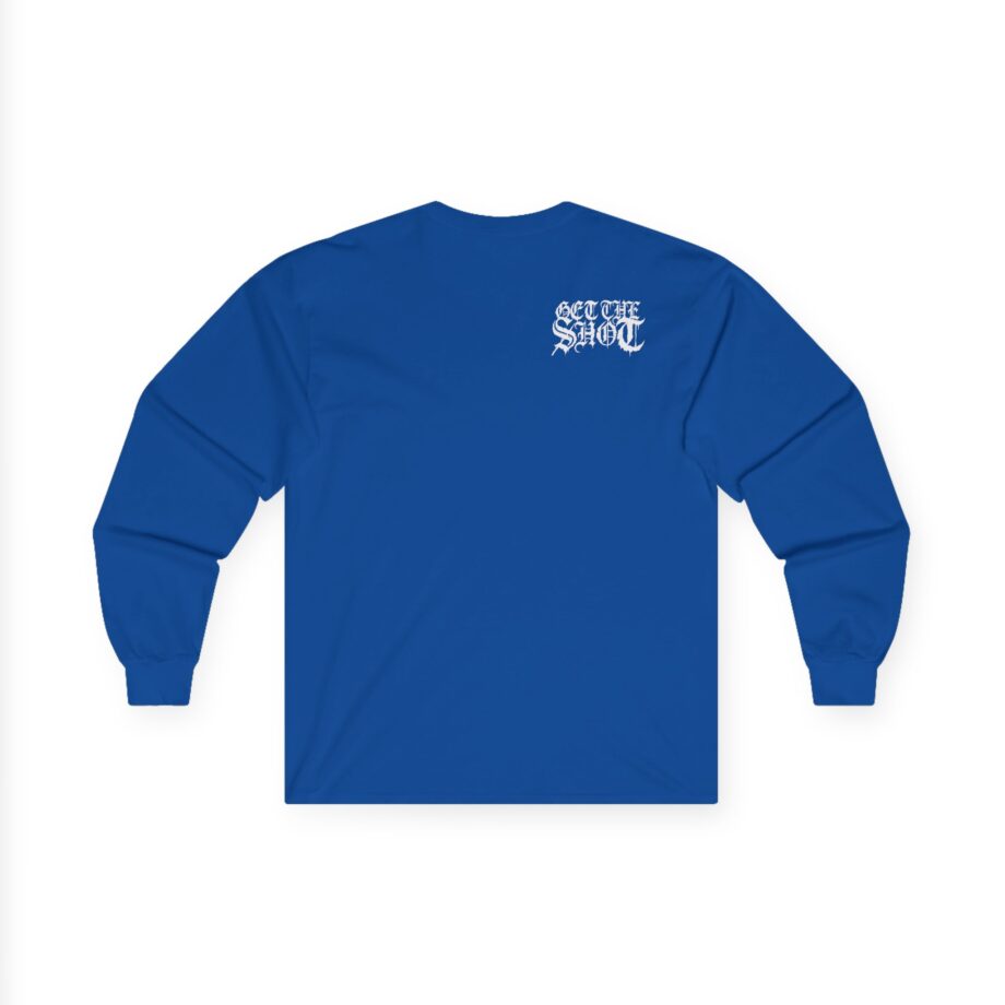 Get the Shot No Peace in Hell Unisex Ultra Cotton Long Sleeve Tee
