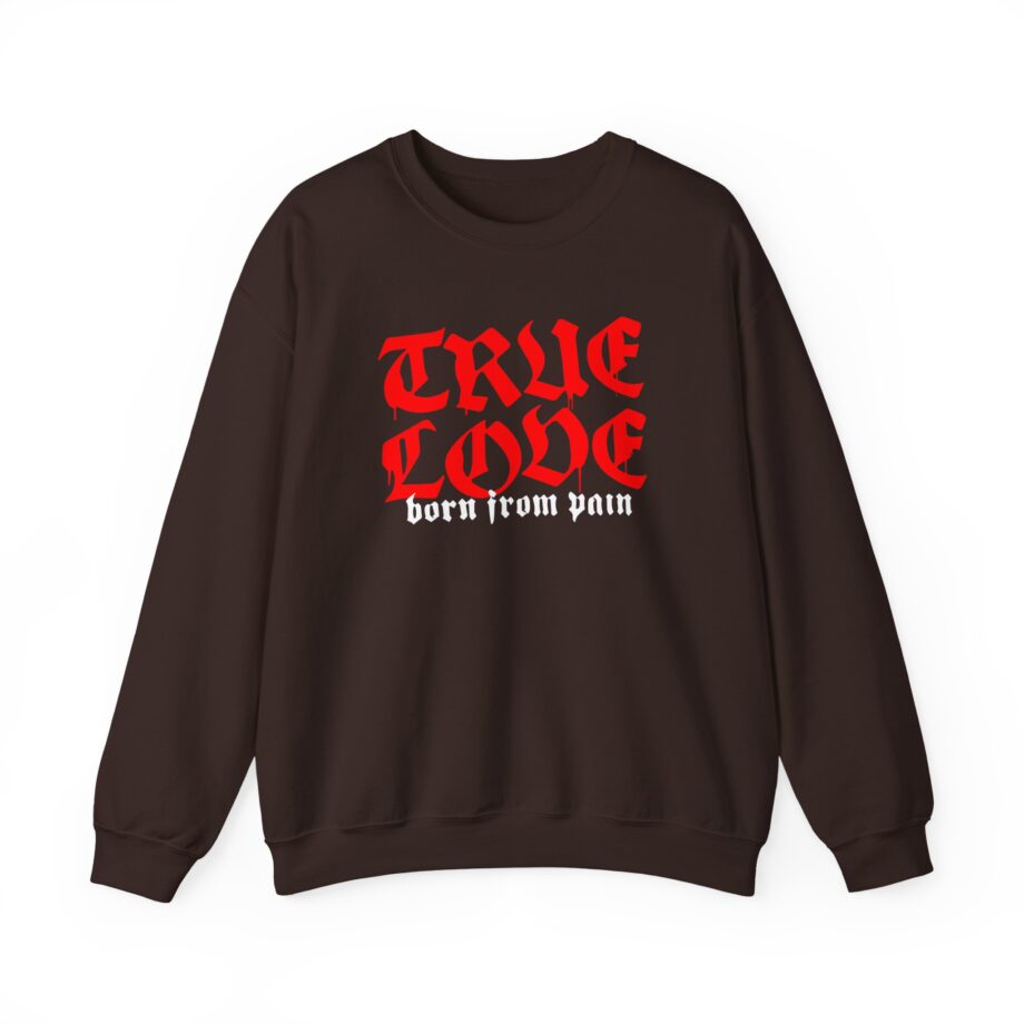 Born From Pain True Love Script Unisex Heavy Blend™ Crewneck Sweatshirt