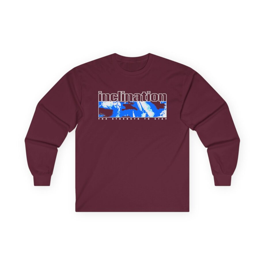 Inclination the Strength to Stay Unisex Ultra Cotton Long Sleeve Tee