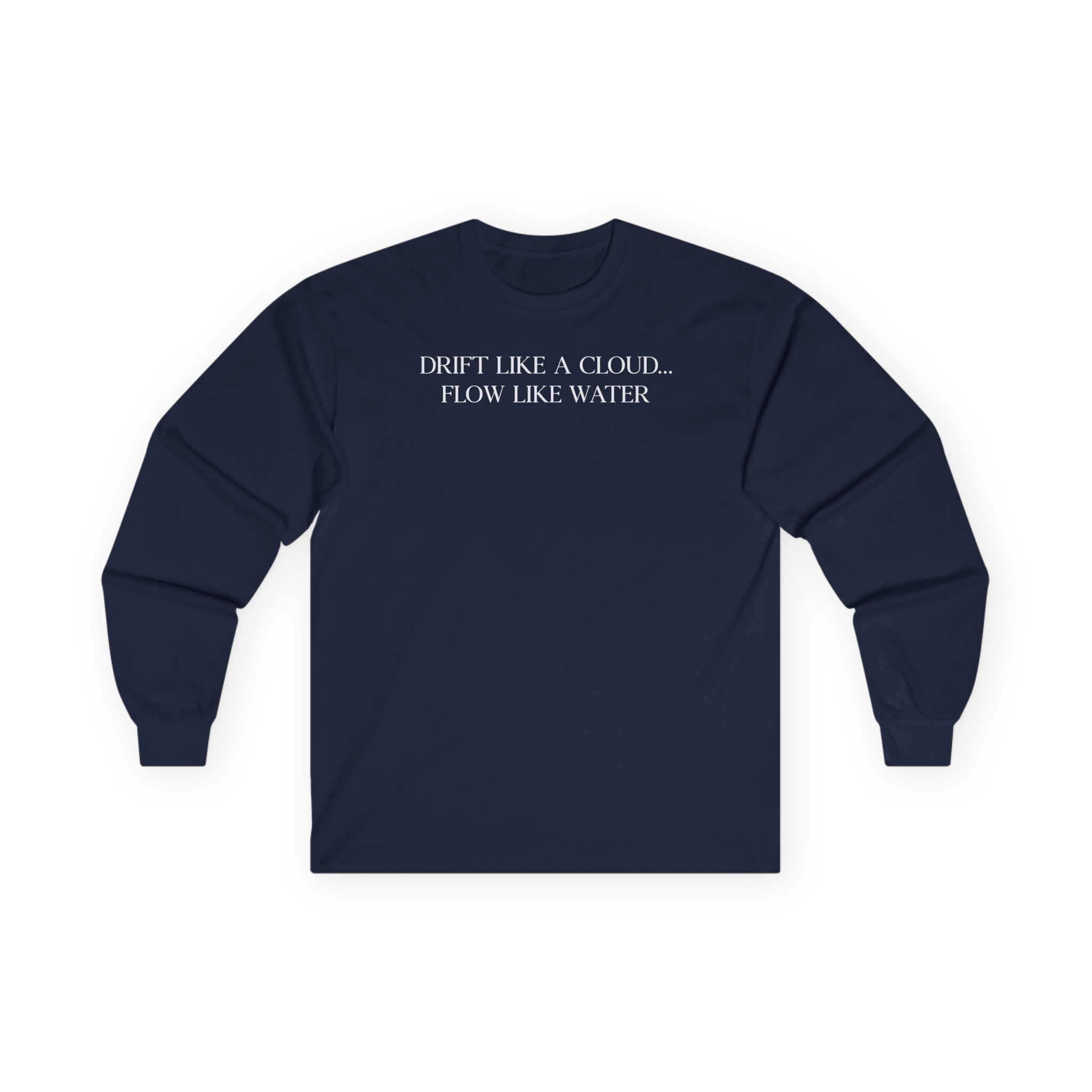 Inzo Drift Like a Cloud, Flow Like Water Unisex Ultra Cotton Long Sleeve Tee