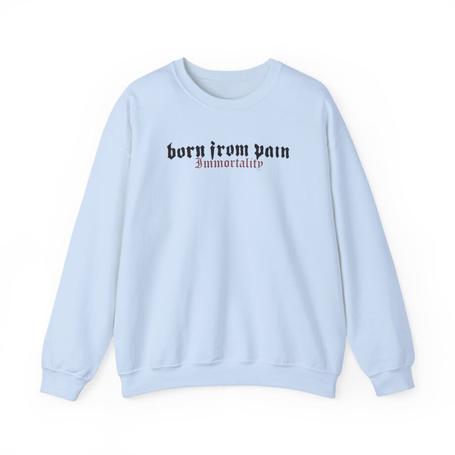 Born From Pain Immortality Unisex Heavy Blend™ Crewneck Sweatshirt