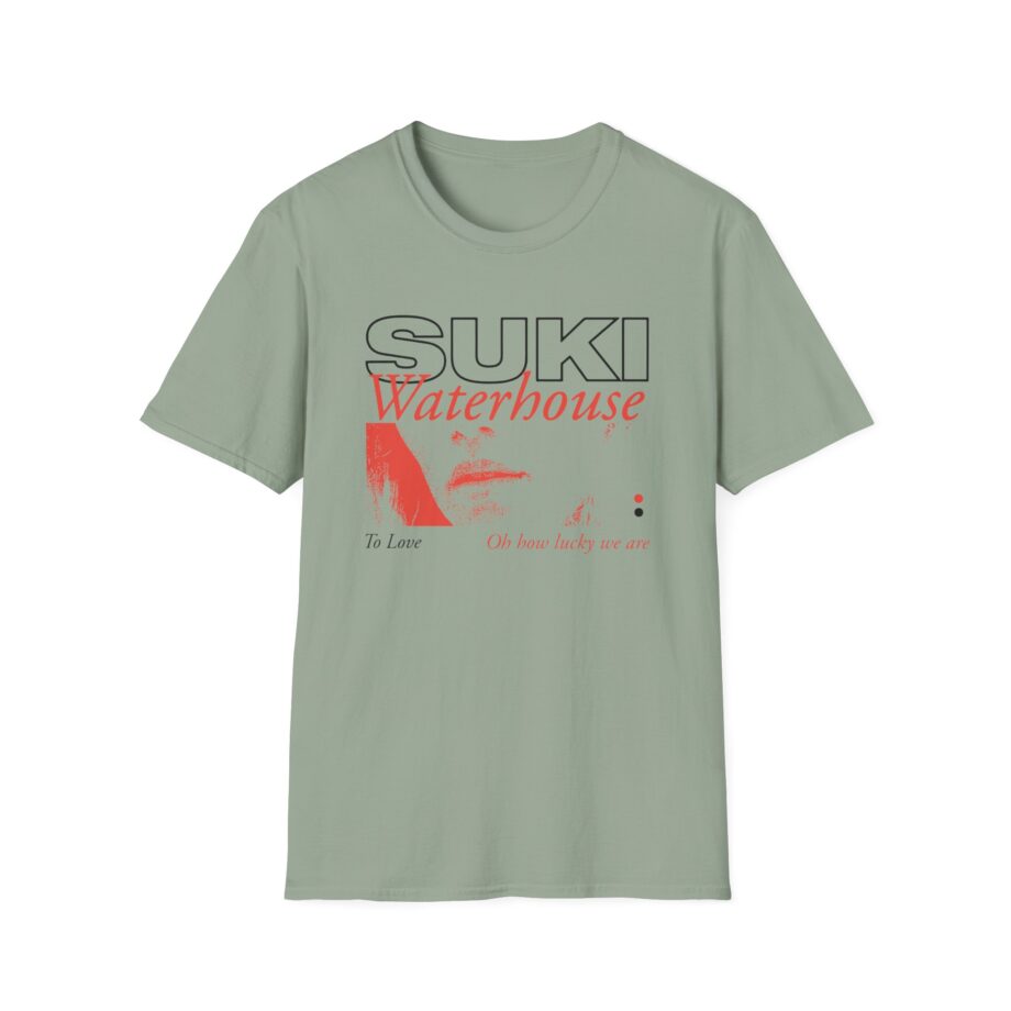 Suki Waterhouse To Love Oh How Lucky We Are Unisex Softstyle T-Shirt