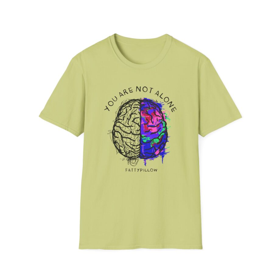 Fattypillow You Are Not Alone Unisex Softstyle T-Shirt