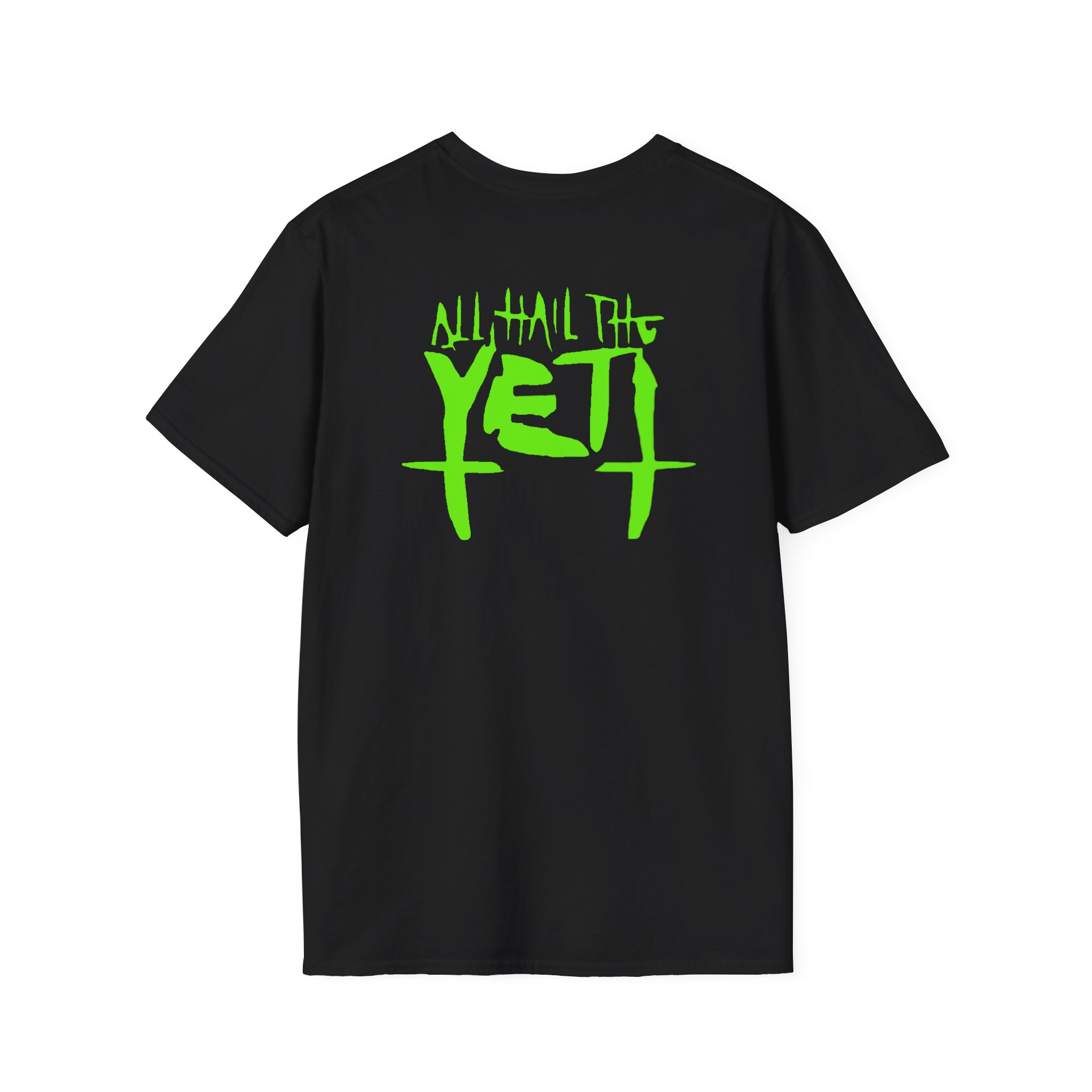All Hail the Yeti Unisex Softstyle T-Shirt