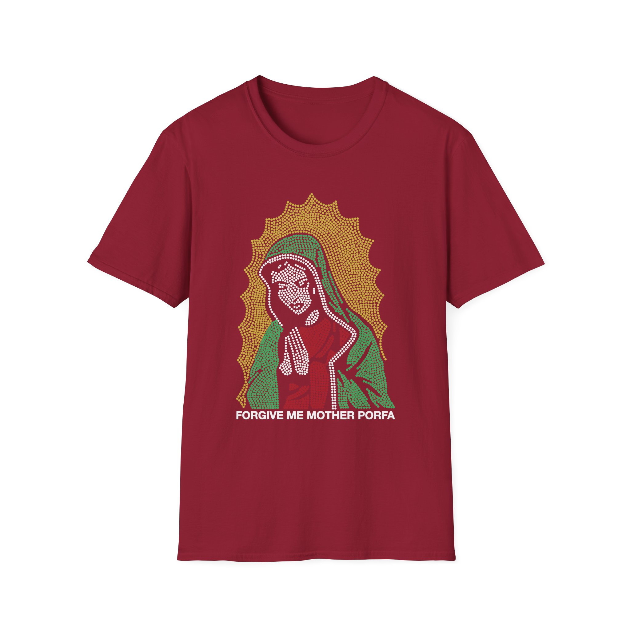Porfa Forgive Me Mother Unisex Softstyle T-Shirt