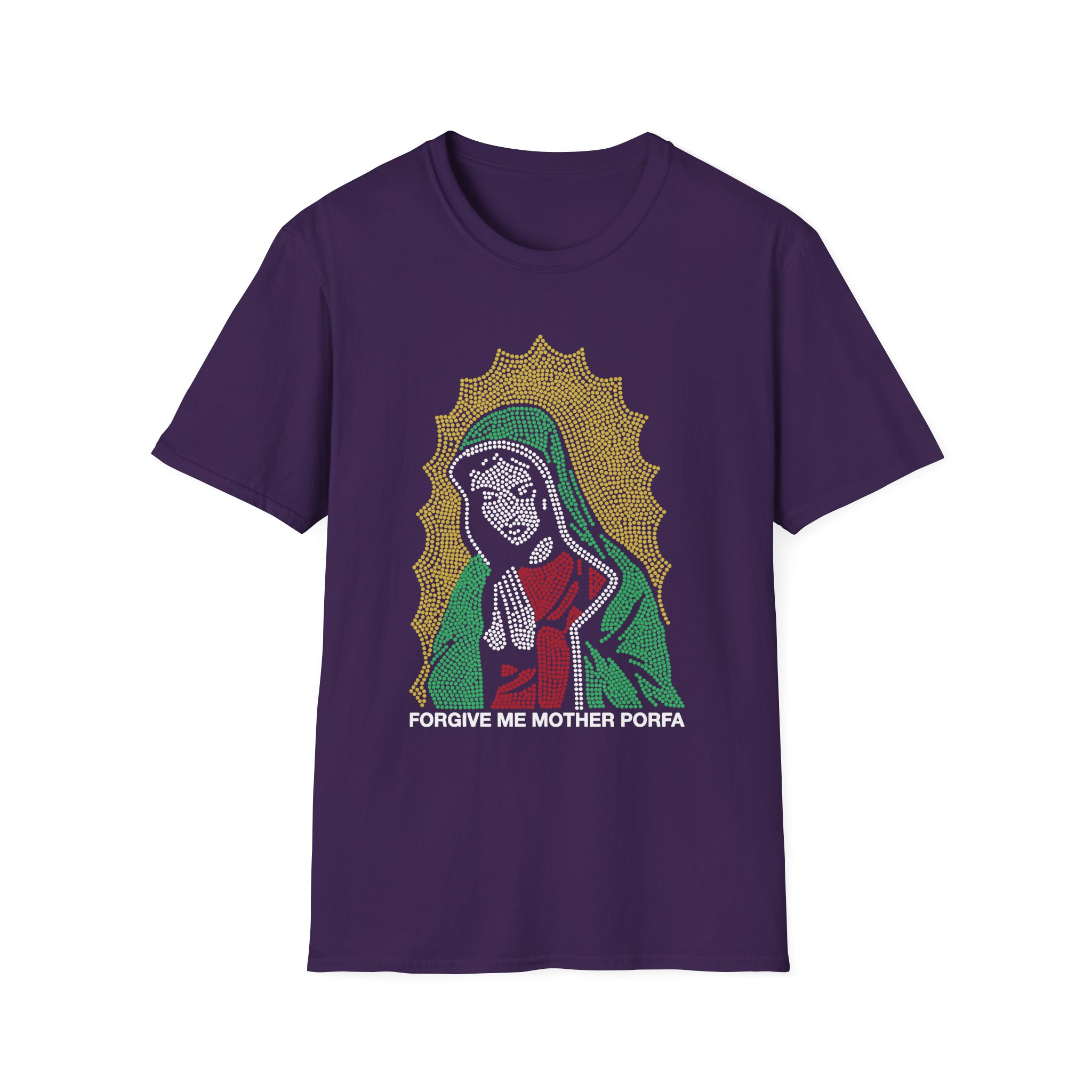Porfa Forgive Me Mother Unisex Softstyle T-Shirt
