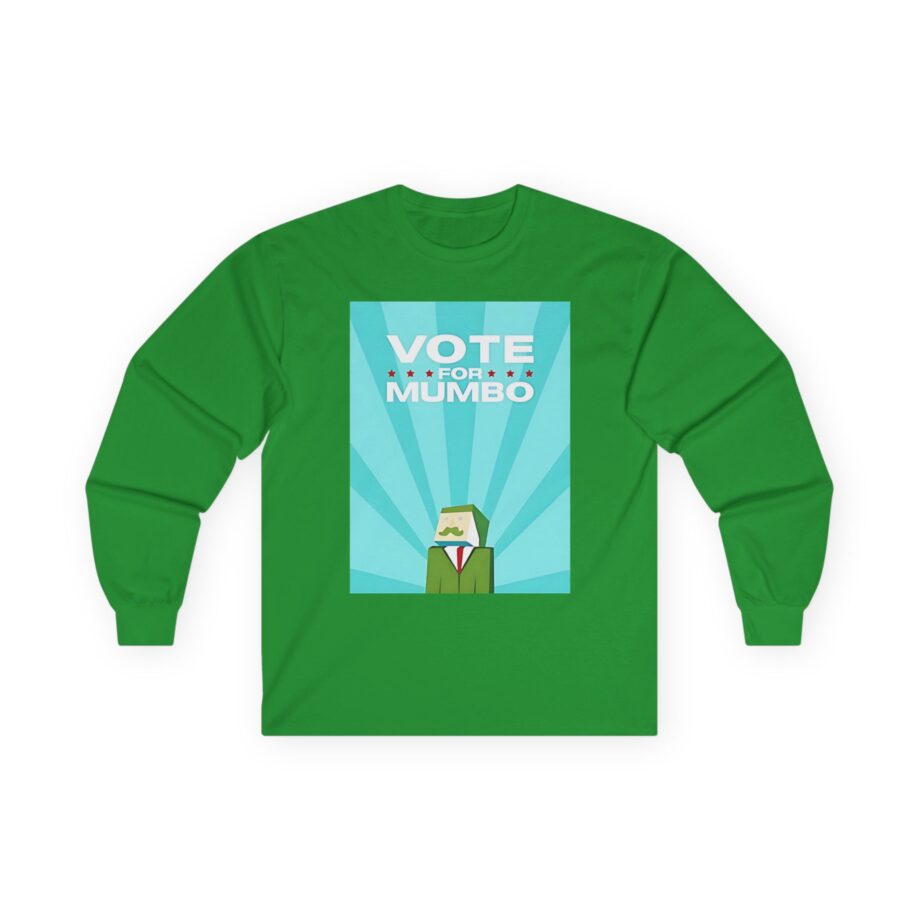 Mumbo Jumbo Vote for Mumbo Unisex Ultra Cotton Long Sleeve Tee