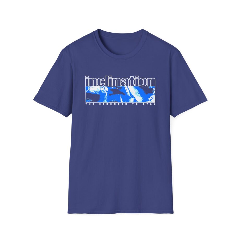 Inclination the Strength to Stay Unisex Softstyle T-Shirt