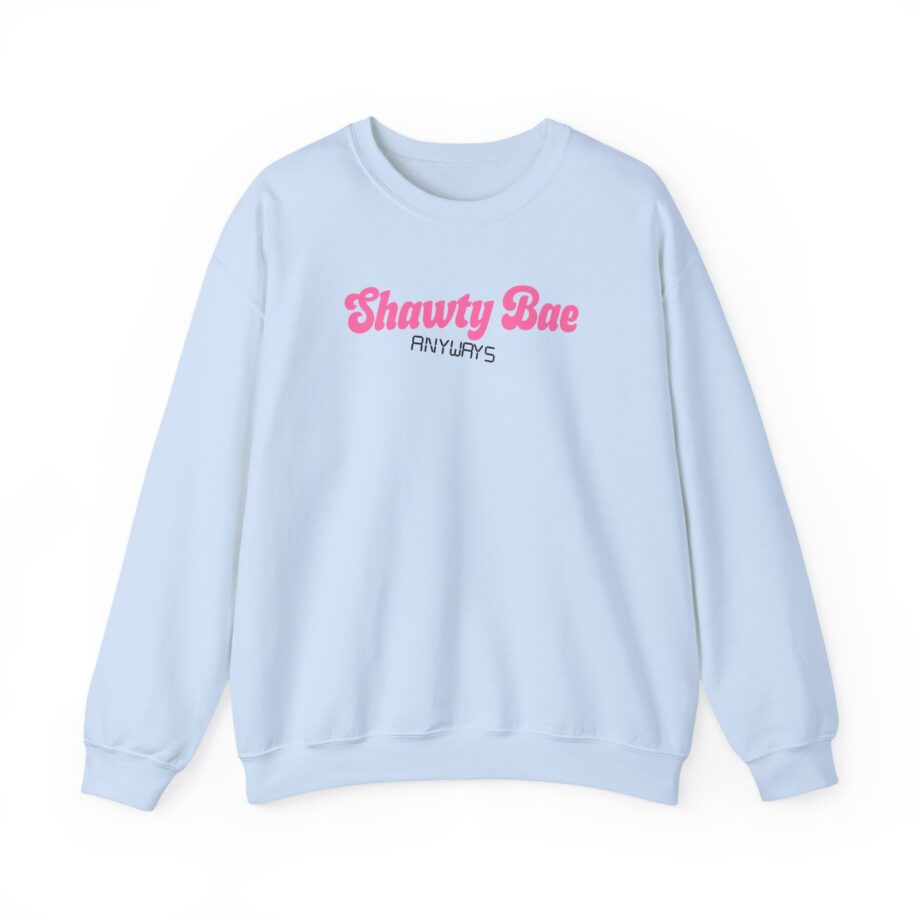 Shawty Bae Anyways Unisex Heavy Blend™ Crewneck Sweatshirt