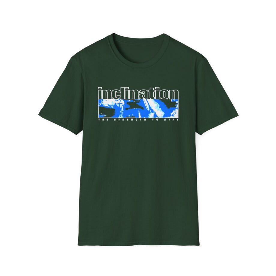 Inclination the Strength to Stay Unisex Softstyle T-Shirt