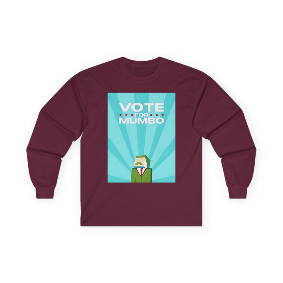 Mumbo Jumbo Vote for Mumbo Unisex Ultra Cotton Long Sleeve Tee