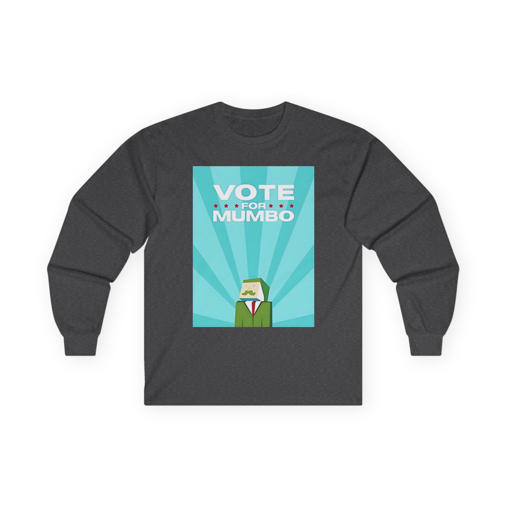 Mumbo Jumbo Vote for Mumbo Unisex Ultra Cotton Long Sleeve Tee