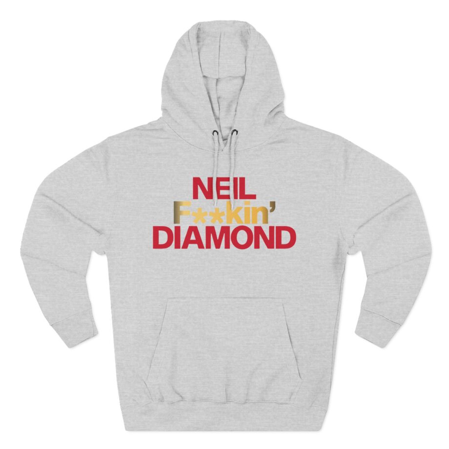 Neil F**kin' Diamond Three-Panel Fleece Hoodie