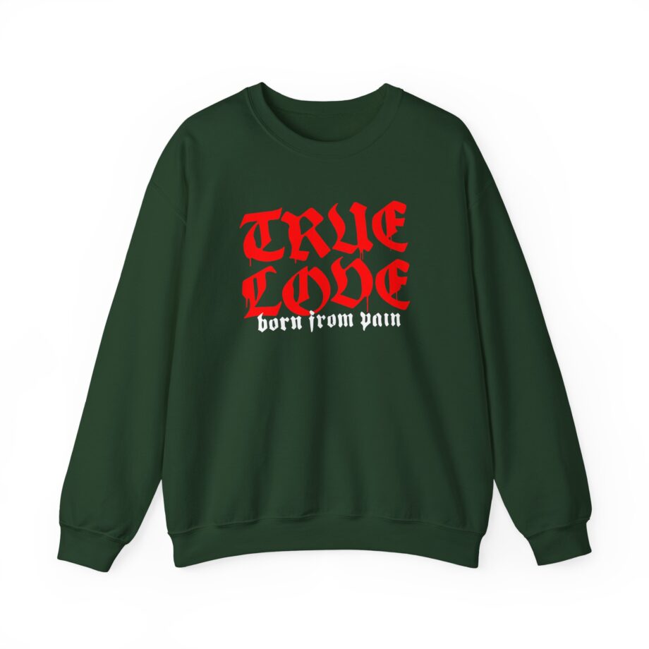 Born From Pain True Love Script Unisex Heavy Blend™ Crewneck Sweatshirt