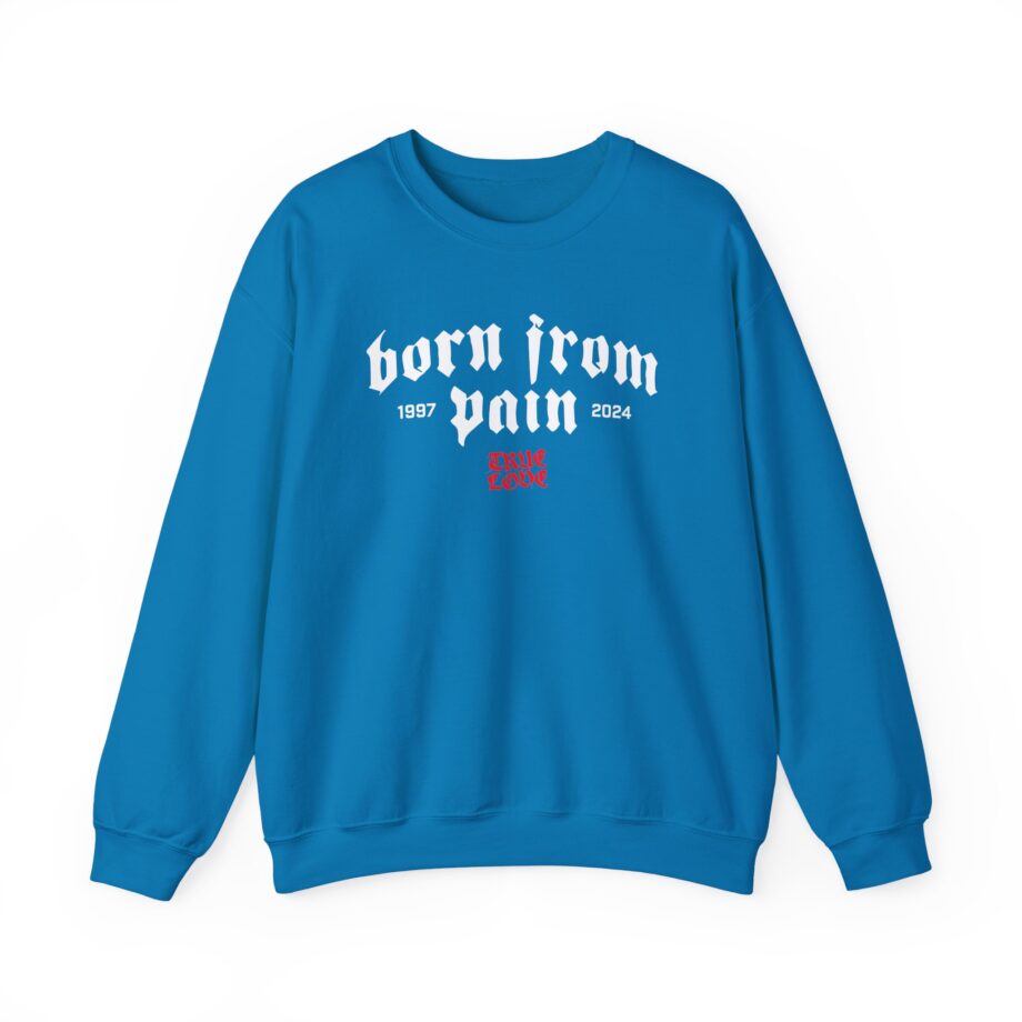 Born From Pain True Love Unisex Heavy Blend™ Crewneck Sweatshirt