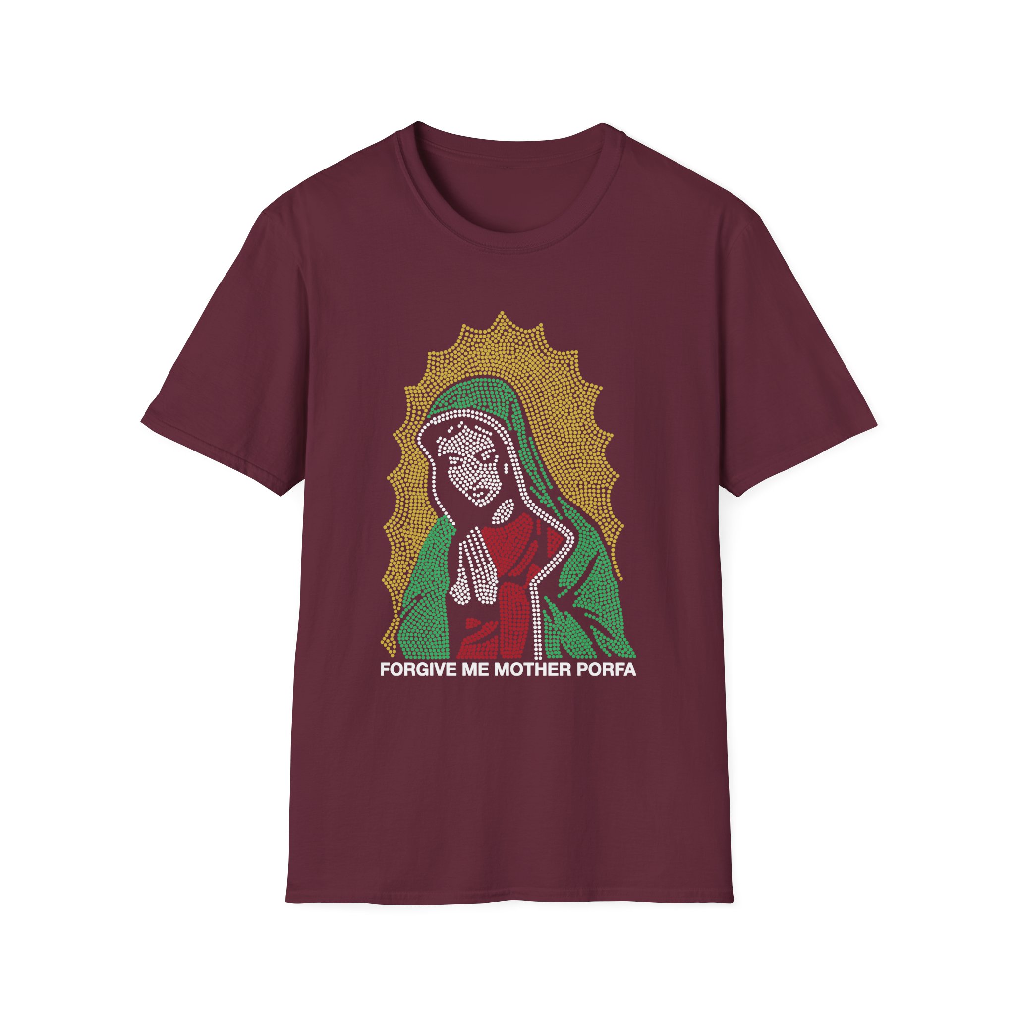 Porfa Forgive Me Mother Unisex Softstyle T-Shirt