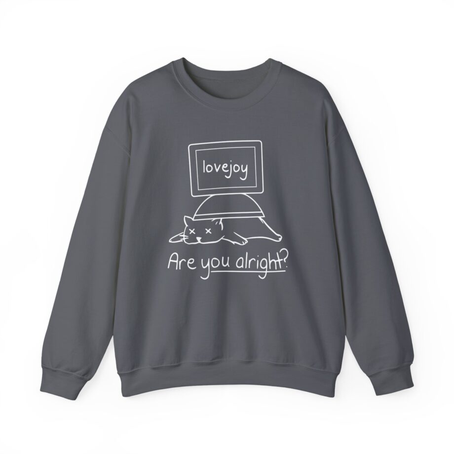 Lovejoy are you alright Unisex Heavy Blend™ Crewneck Sweatshirt