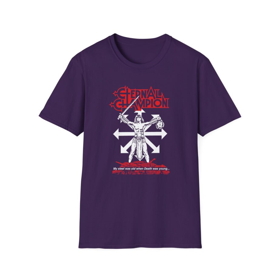 Eternal Champion My Steel Was Old Unisex Softstyle T-Shirt