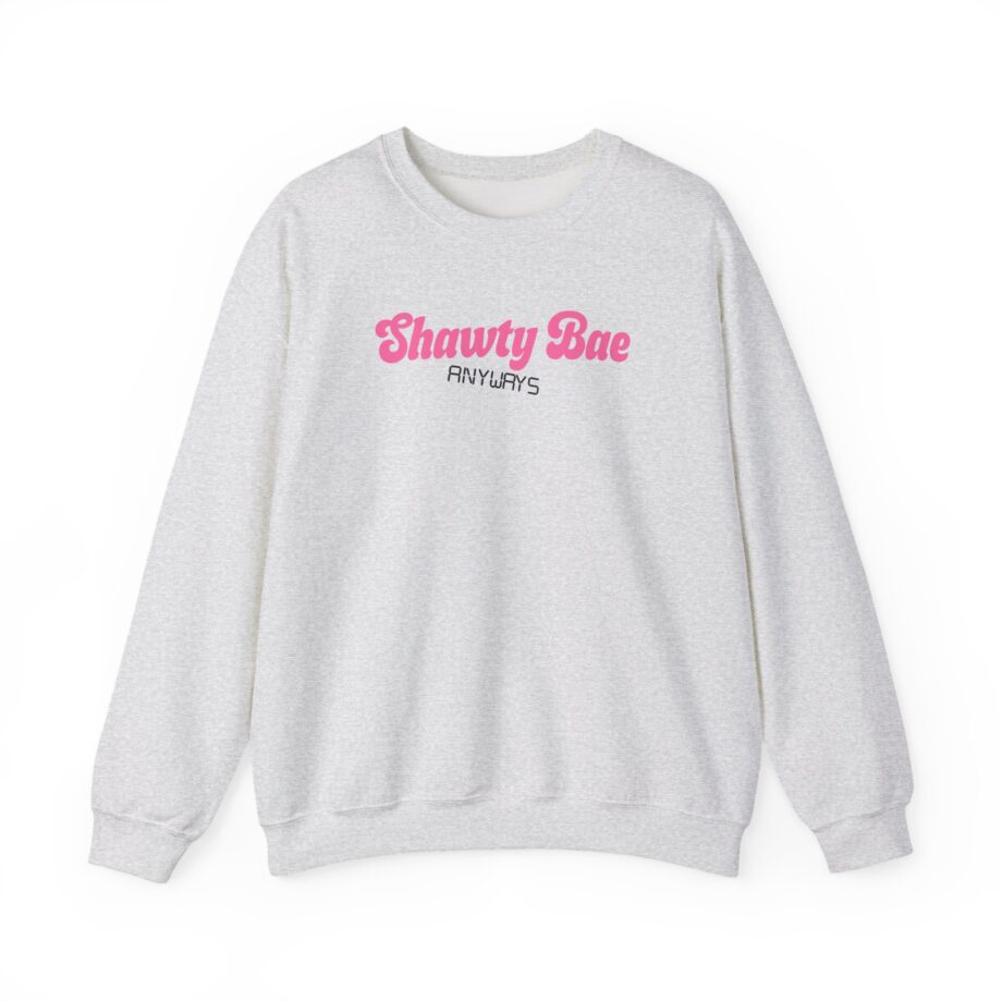 Shawty Bae Anyways Unisex Heavy Blend™ Crewneck Sweatshirt