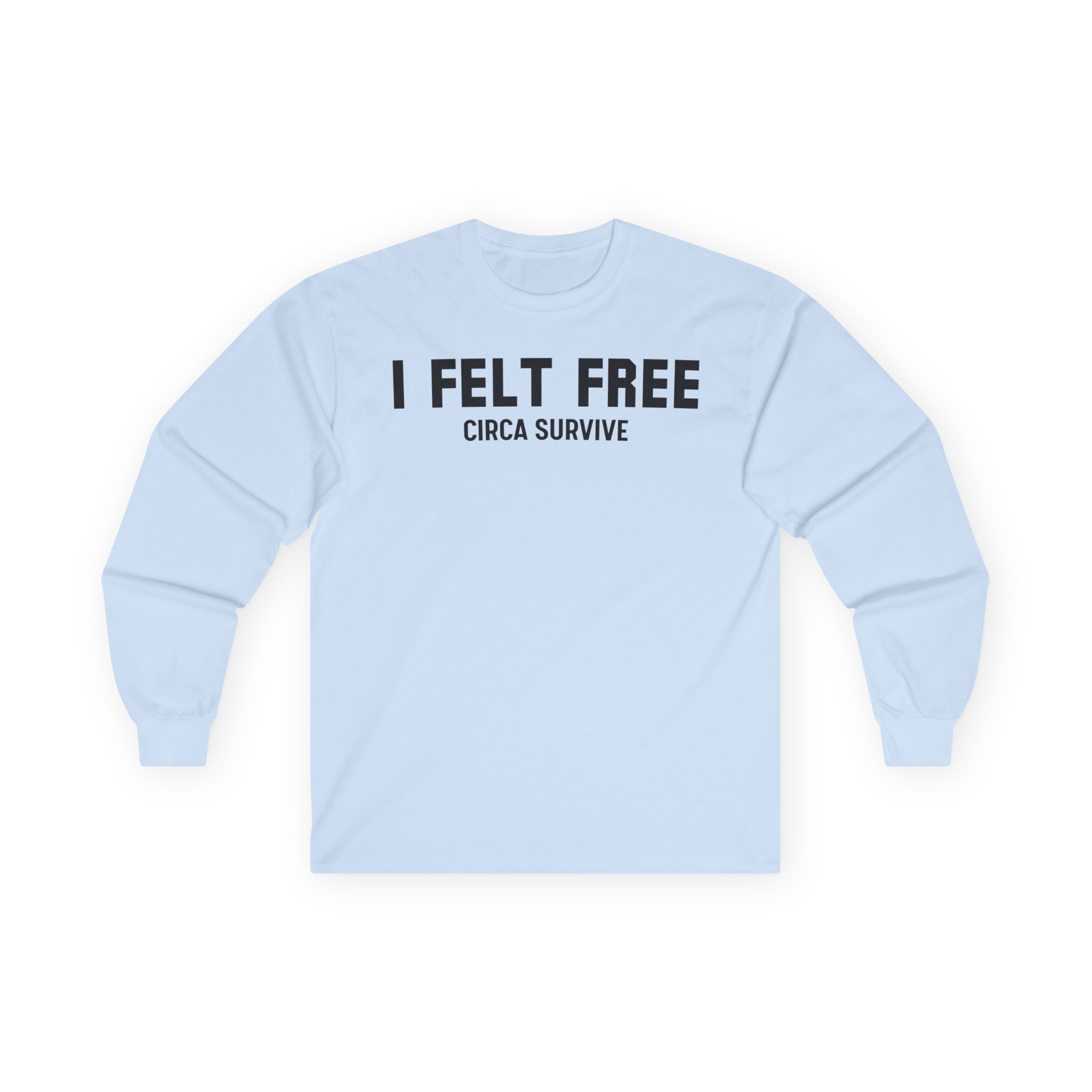 Circa Survive I Felt Free Unisex Ultra Cotton Long Sleeve Tee