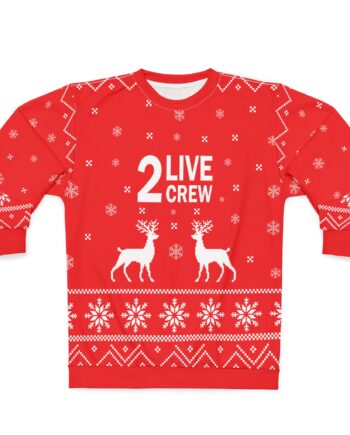 2 Live Crew Unisex Sweatshirt (AOP)
