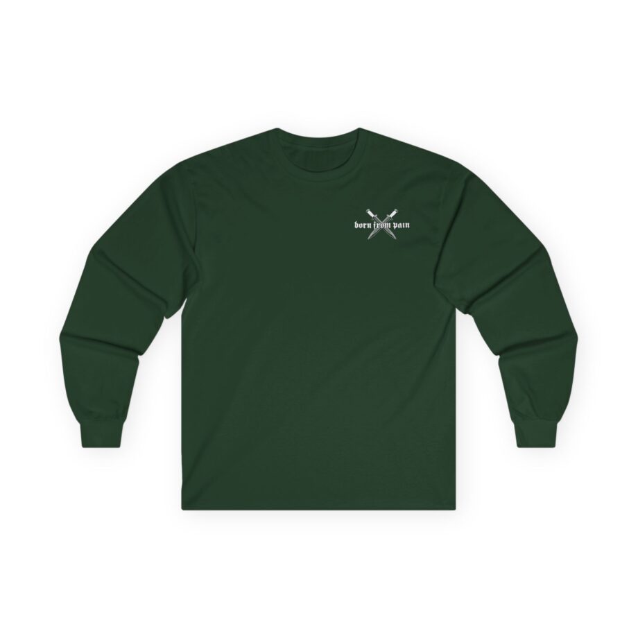 Born From Pain Live Forever Unisex Ultra Cotton Long Sleeve Tee