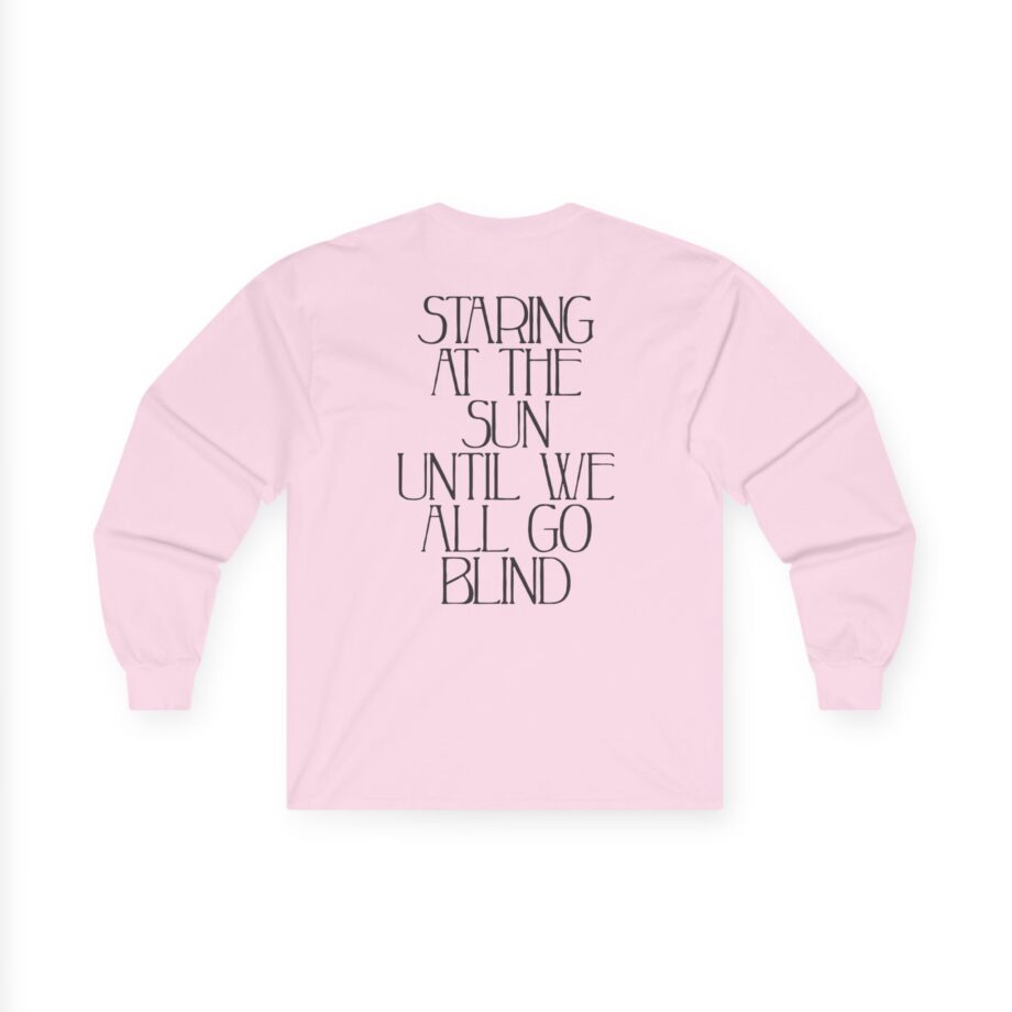 Like Moths to Flames Staring at the Sun Unisex Ultra Cotton Long Sleeve Tee